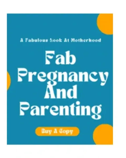 Fab Pregnancy And Parenting
