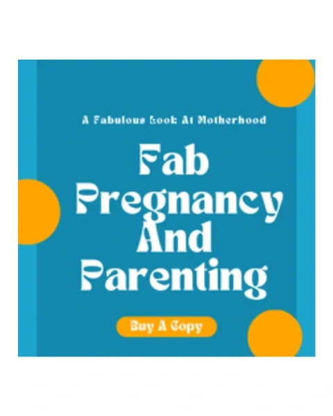 Fab Pregnancy And Parenting