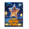 Twinkle, Then Nap, Little Star: A Star’s Bedtime Story