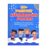 The Power Of I Am: Daily Affirmations For Kids
