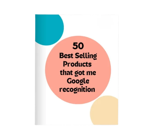 50 Products That Got Google Knocking on My Door + Detailed Suppliers’ List