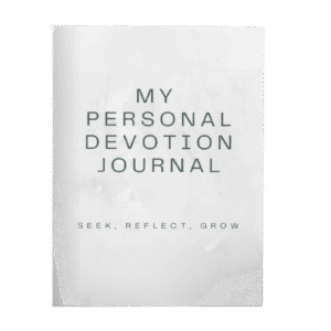 Seek, Reflect, Grow: My Personal Devotion Journal