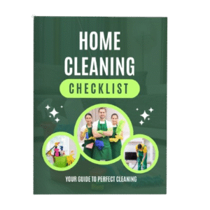Home Cleaning Checklists: Your Guide To A Stress-Free Cleaning