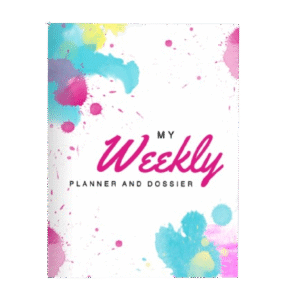 Weekly Planner & Dossier: Your Blueprint For An Organized Week
