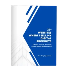 Top 25 Websites To Sell Your Digital Products (eBook)