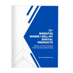 Top 25 Websites To Sell Your Digital Products With Clickable Links (eBook)