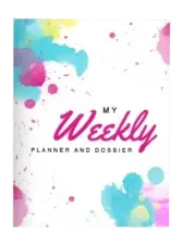 Weekly Planner & Dossier: Your Blueprint For An Organized Week