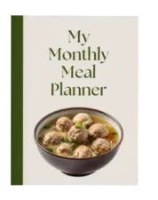 My Monthly Meal Planner: Your Guide to Organized Meals